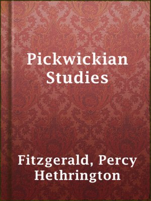cover image of Pickwickian Studies